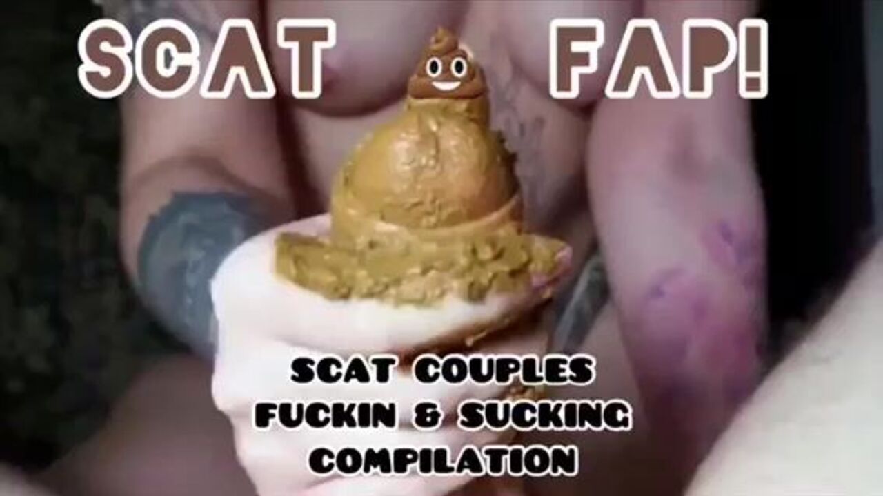 Compilation of wild scat sex & fuck scenes with horny sluts