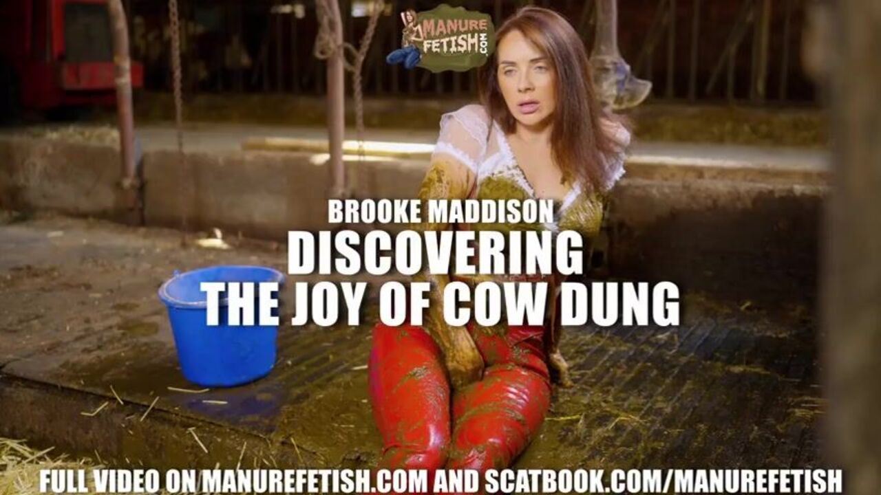 German girl Brooke Maddison discovers the joy of cow-dung smearing and orgasms